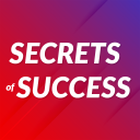 Secrets of Success : Sucess formulas, tips, Quotes
