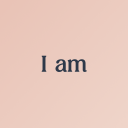 I am - Daily affirmations