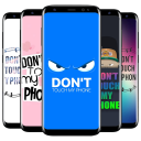 Don't Touch My Phone Wallpapers