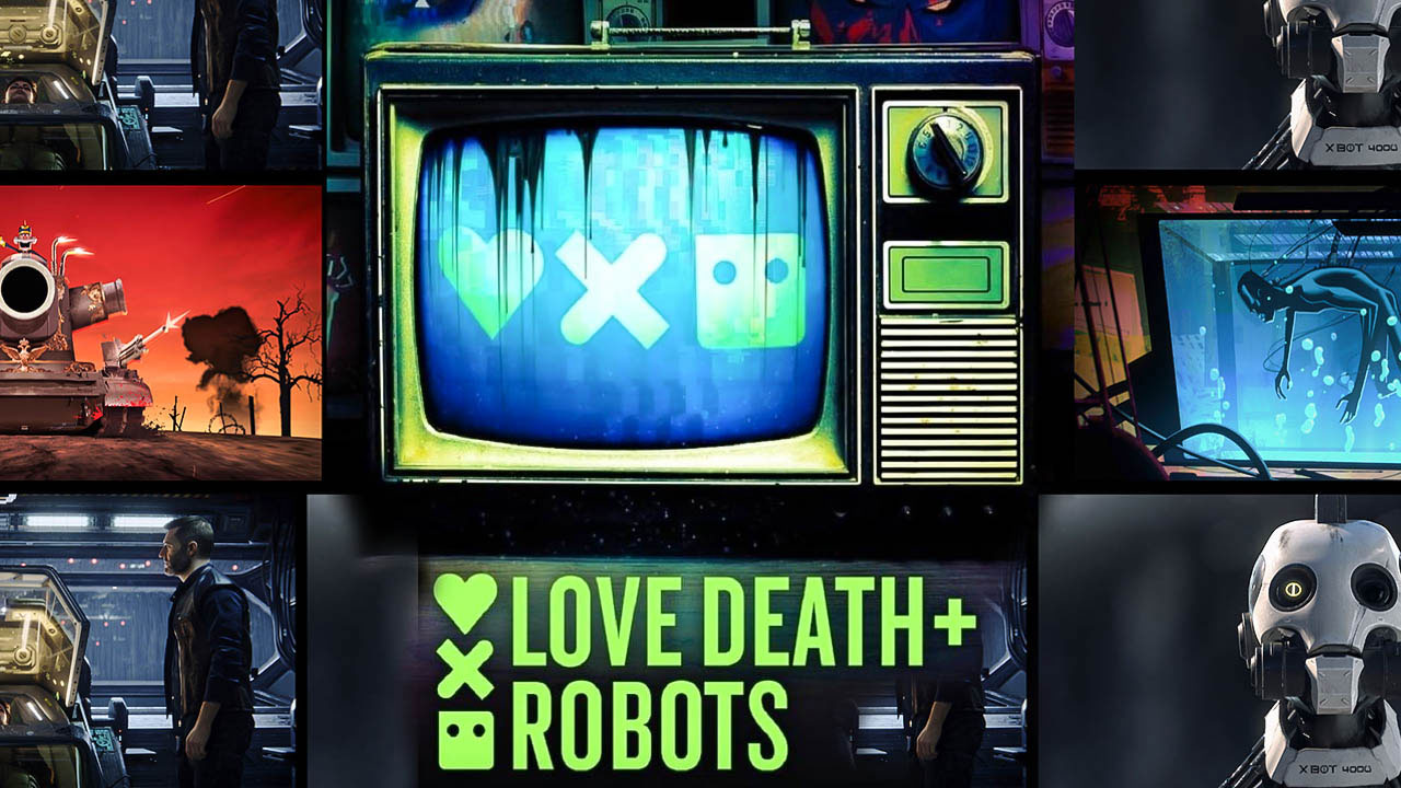 عشق، مرگ و روبات‌ها