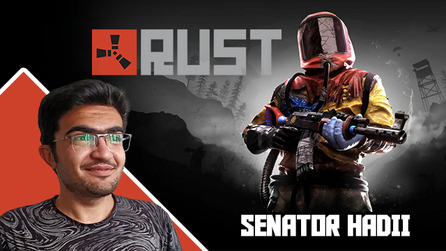 استریم Rust - سناتور هادی