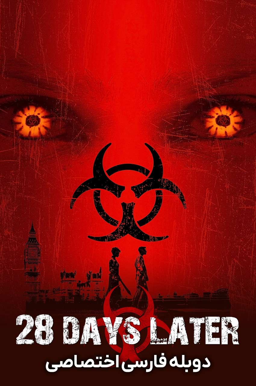 فیلم ۲۸ روز بعد با دوبله فارسی 28 Days Later