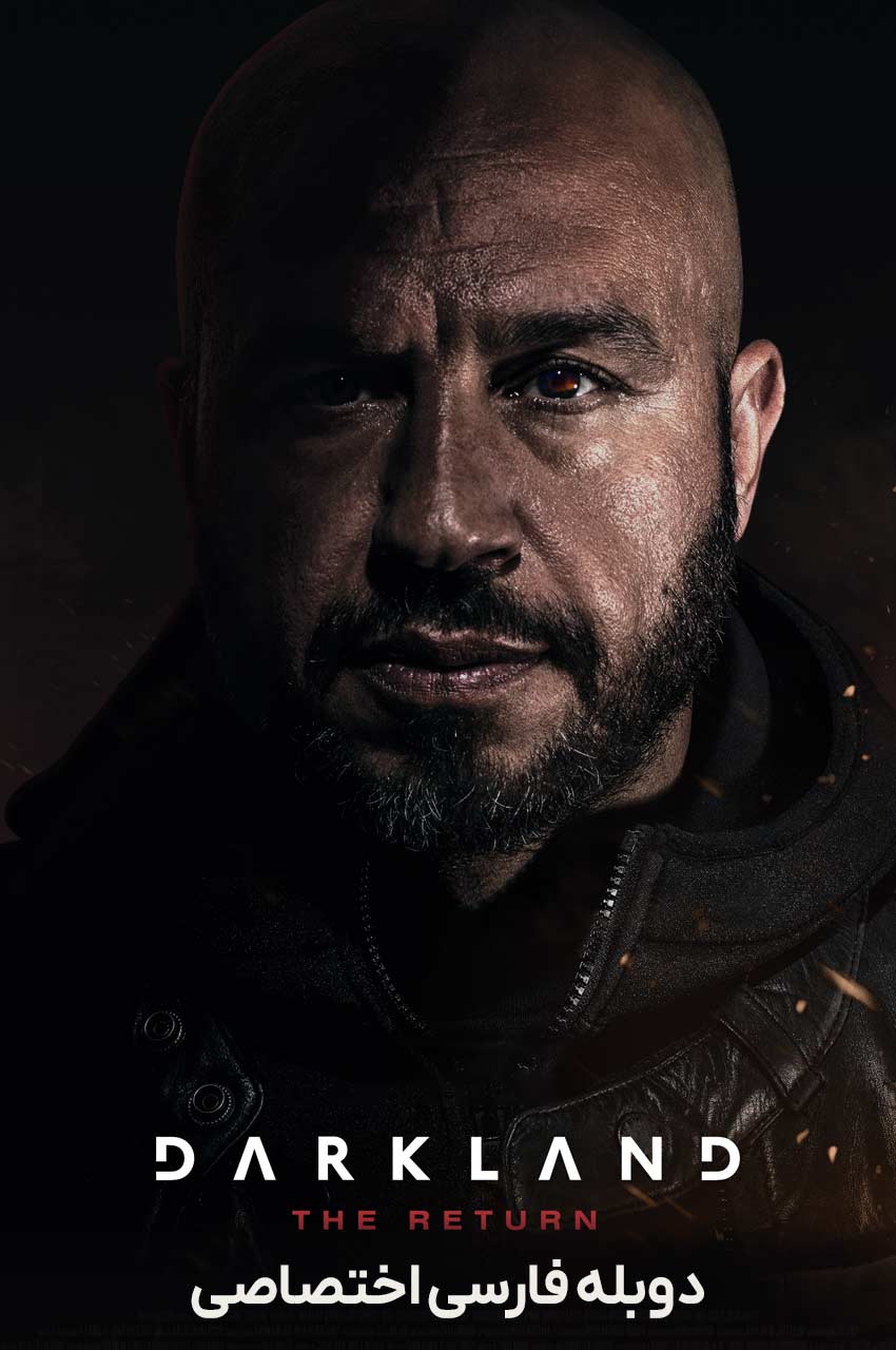 فیلم سرزمین تاریک بازگشت با دوبله فارسی Darkland The Return