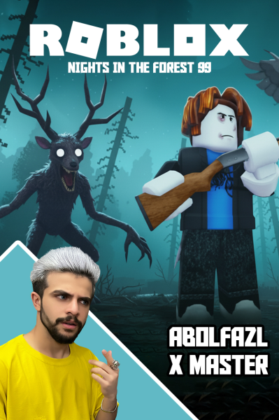 پوستر استریم روبلاکس: ۹۹ شب در جنگل - ابوالفضل ایکس مستر
