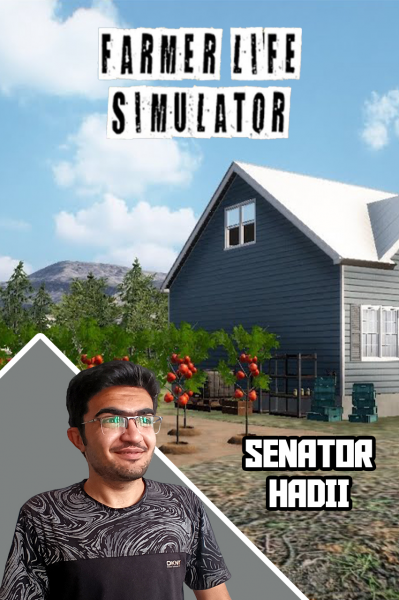 استریم شبیه‌ساز زندگی روستایی - سناتور هادی