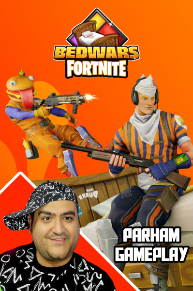 استریم فورتنایت: بدوارز - پرهام گیم پلی