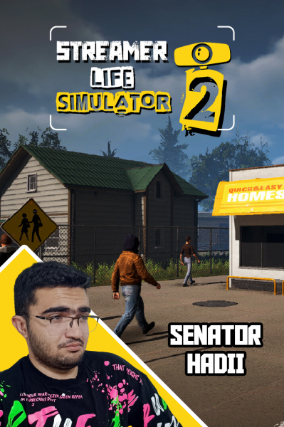 استریم  شبیه‌ساز زندگی استریمر ۲ - سناتور هادی