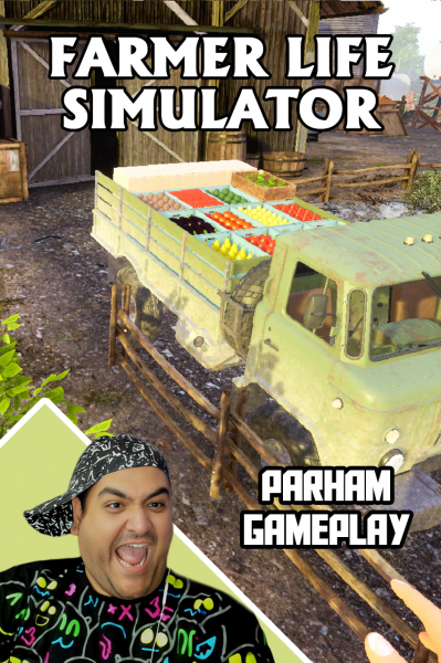 استریم شبیه‌ساز باغداری - پرهام گیم پلی