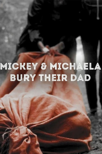 میکی و مایکلا پدرشان را دفن می کنند