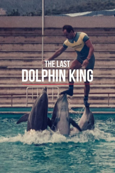آخرین پادشاه دلفین ها
