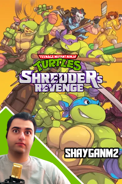 استریم لاک‌پشت‌های نینجا - شایگان ام ۲