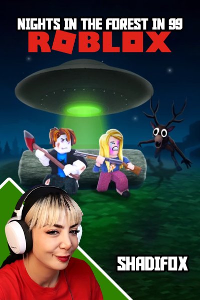 استریم روبلاکس: ۹۹ شب در جنگل -  شادی فاکس
