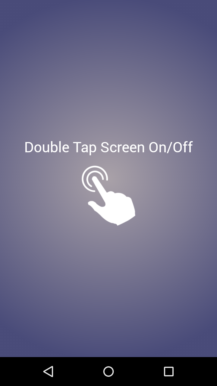 اسکرین شات 1 برنامه Double Tap Screen On/Off