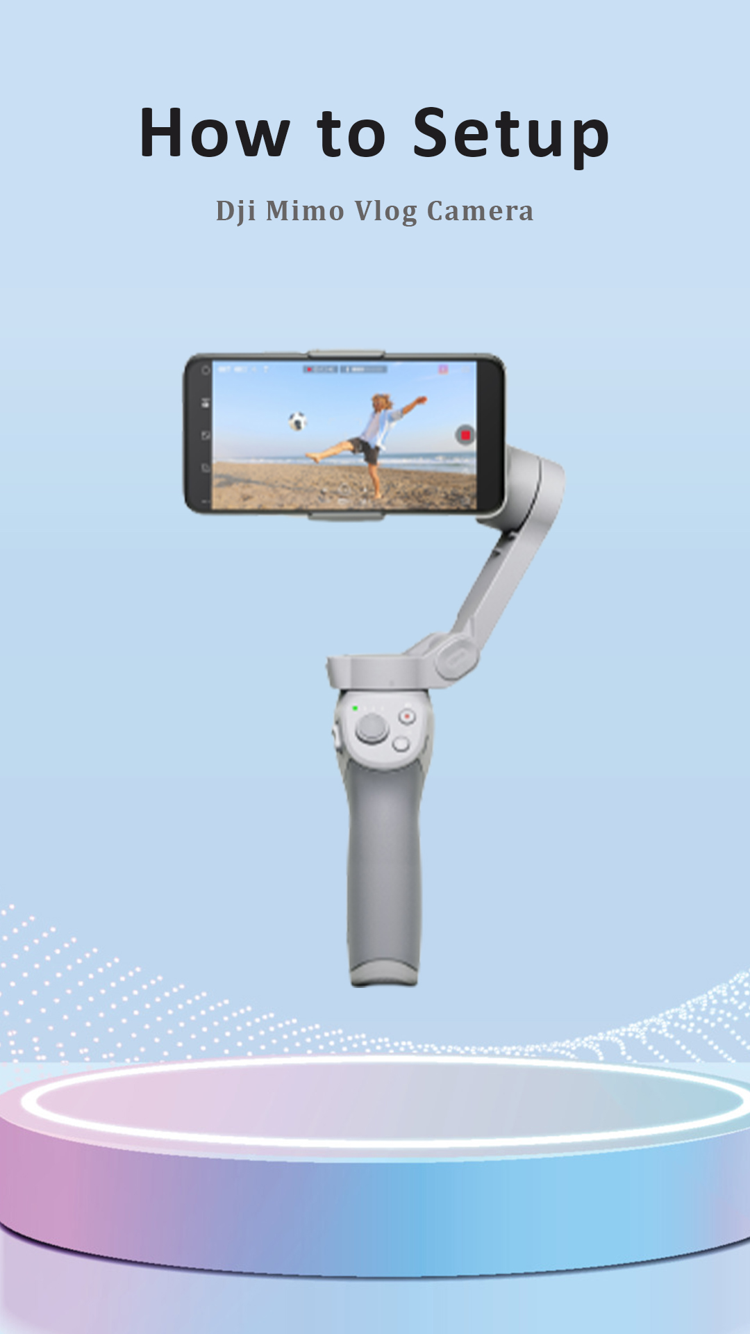 اسکرین شات 1 برنامه Dji Mimo Vlog Camera App Guide
