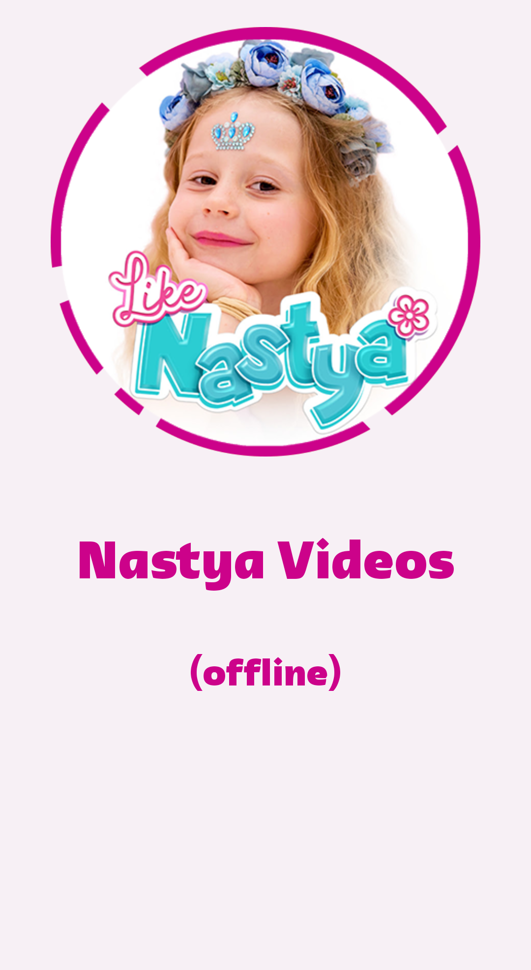 اسکرین شات 1 برنامه Nastya Videos 2022