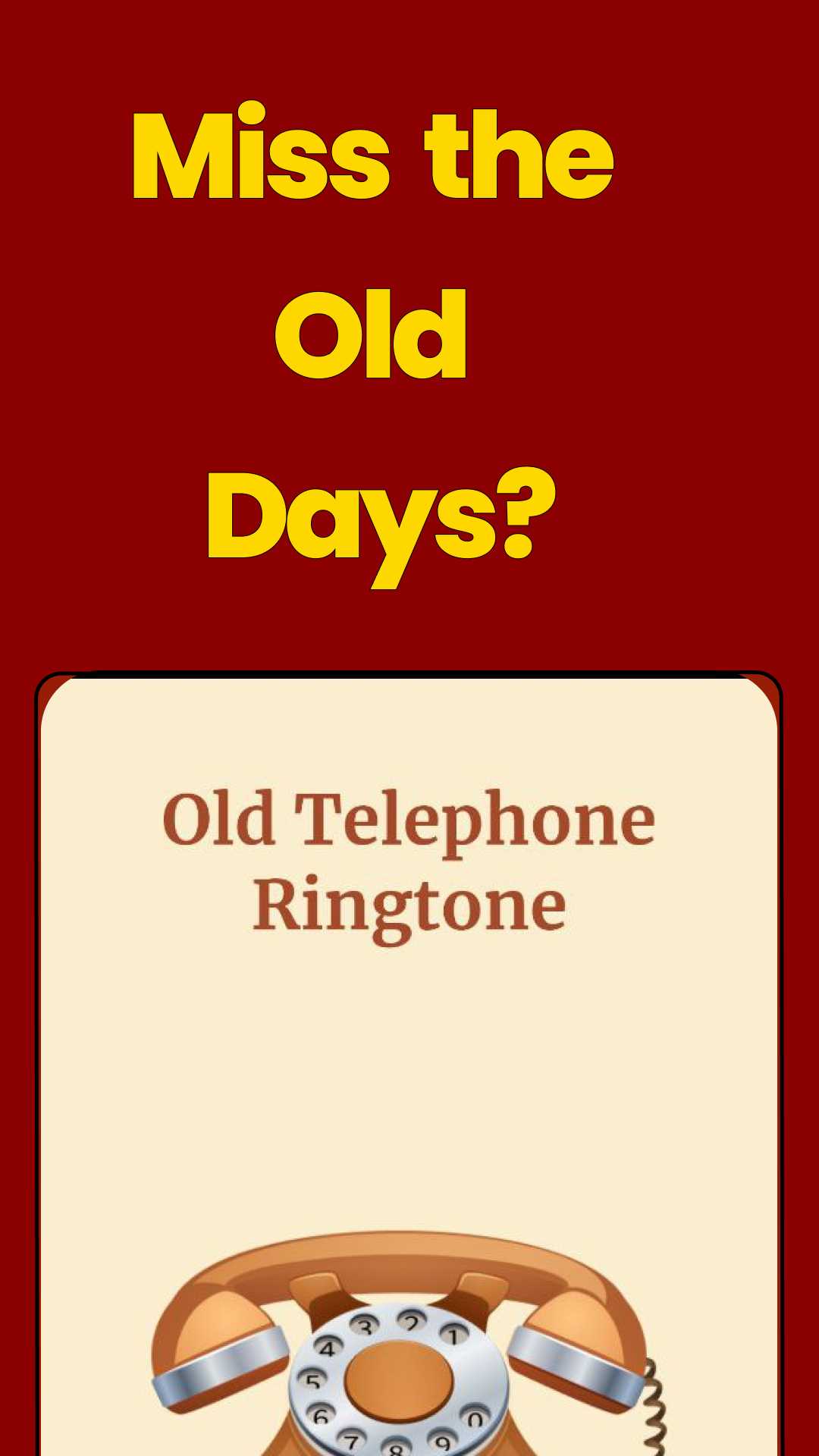 اسکرین شات برنامه Old Phone Ringtones for Calls 1