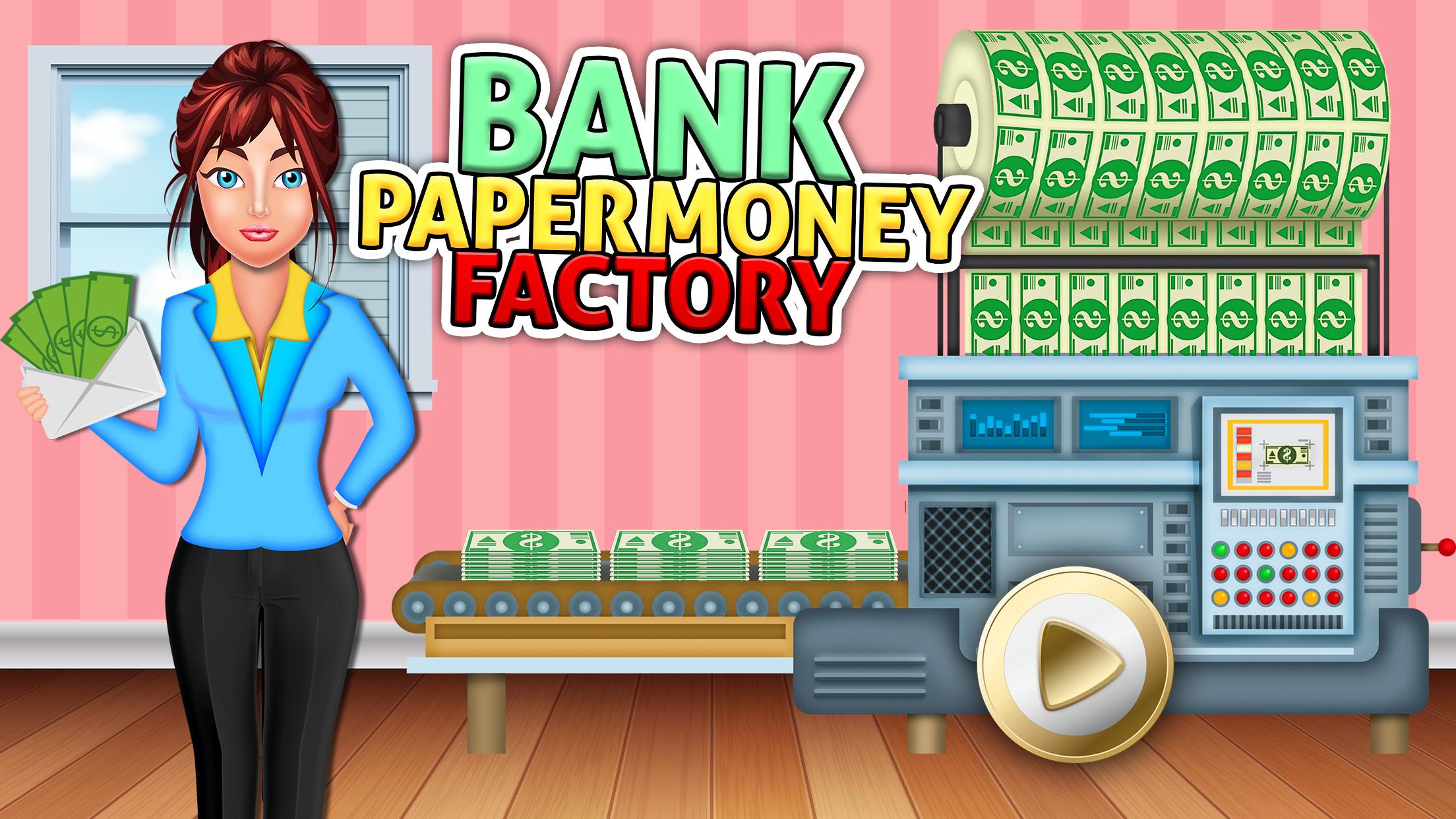 اسکرین شات بازی Bank Paper Money Factory 1