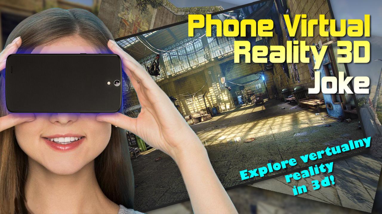اسکرین شات 1 بازی Phone Virtual Reality 3D Joke