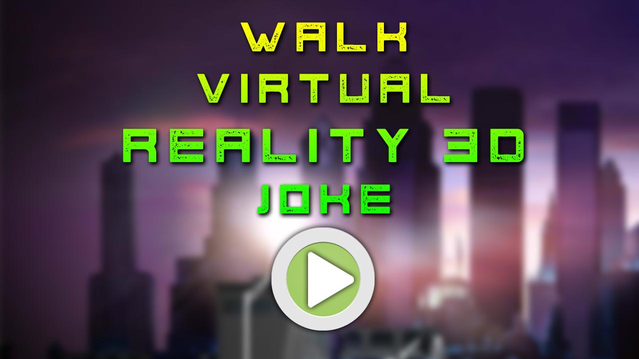 اسکرین شات 2 بازی Walk Virtual Reality 3D Joke