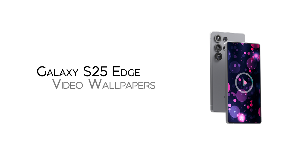 اسکرین شات 3 برنامه Galaxy S25 Edge Video Walls