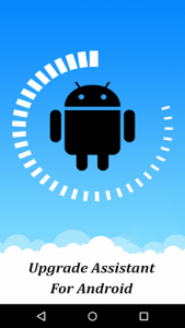 اسکرین شات برنامه Upgrade Assistant for Android 3