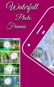 اسکرین شات برنامه Waterfall Photo Editor - Photo Frames 1