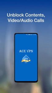 اسکرین شات برنامه Ace VPN - A Fast, Unlimited Free VPN  Proxy 2