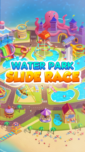 اسکرین شات بازی Waterpark: Slide Race 1