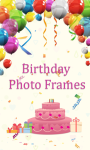 اسکرین شات برنامه Birthday Photo Frames Wishes 8
