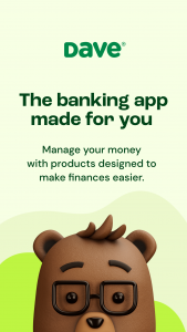 اسکرین شات برنامه Dave - Banking & Cash Advance 1