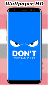 اسکرین شات برنامه Don't Touch My Phone Wallpapers 8
