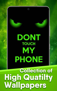 اسکرین شات 2 برنامه Dont touch my phone Wallpapers