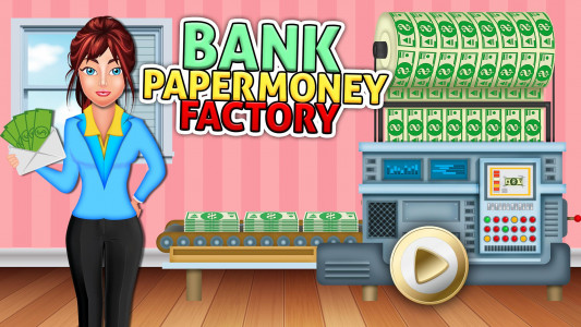 اسکرین شات بازی Bank Paper Money Factory 1
