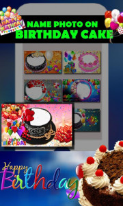 اسکرین شات برنامه Name Photo on Birthday Cake – Happy Birthday App 6