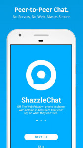 اسکرین شات برنامه ShazzleChat - No Servers, No Web, Always Secure. 1