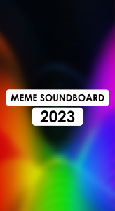 اسکرین شات بازی Meme Soundboard 2024 4