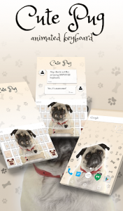 اسکرین شات برنامه Cute Pug Animated Keyboard + Live Wallpaper 1