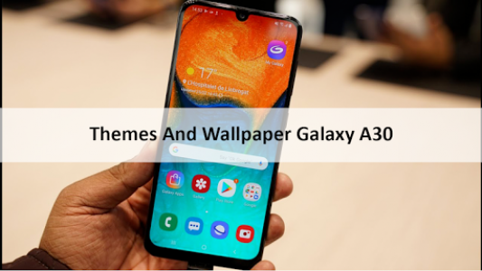 اسکرین شات برنامه Theme For Samsung Galaxy A30 4