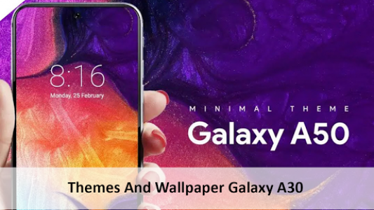 اسکرین شات برنامه Theme For Samsung Galaxy A30 2