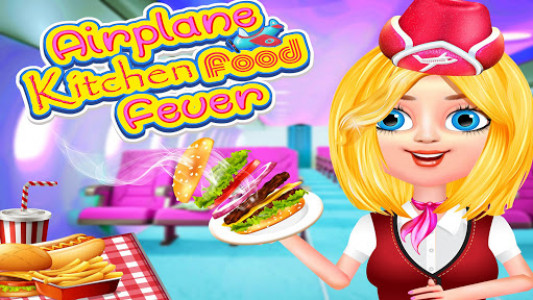 اسکرین شات بازی Airplane Kitchen Food Fever 6