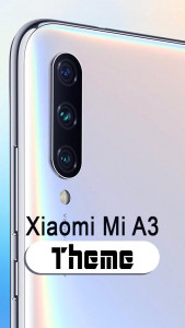 اسکرین شات برنامه Xiao mi Mi A3 launcher, Xiao-mi A3 theme 1
